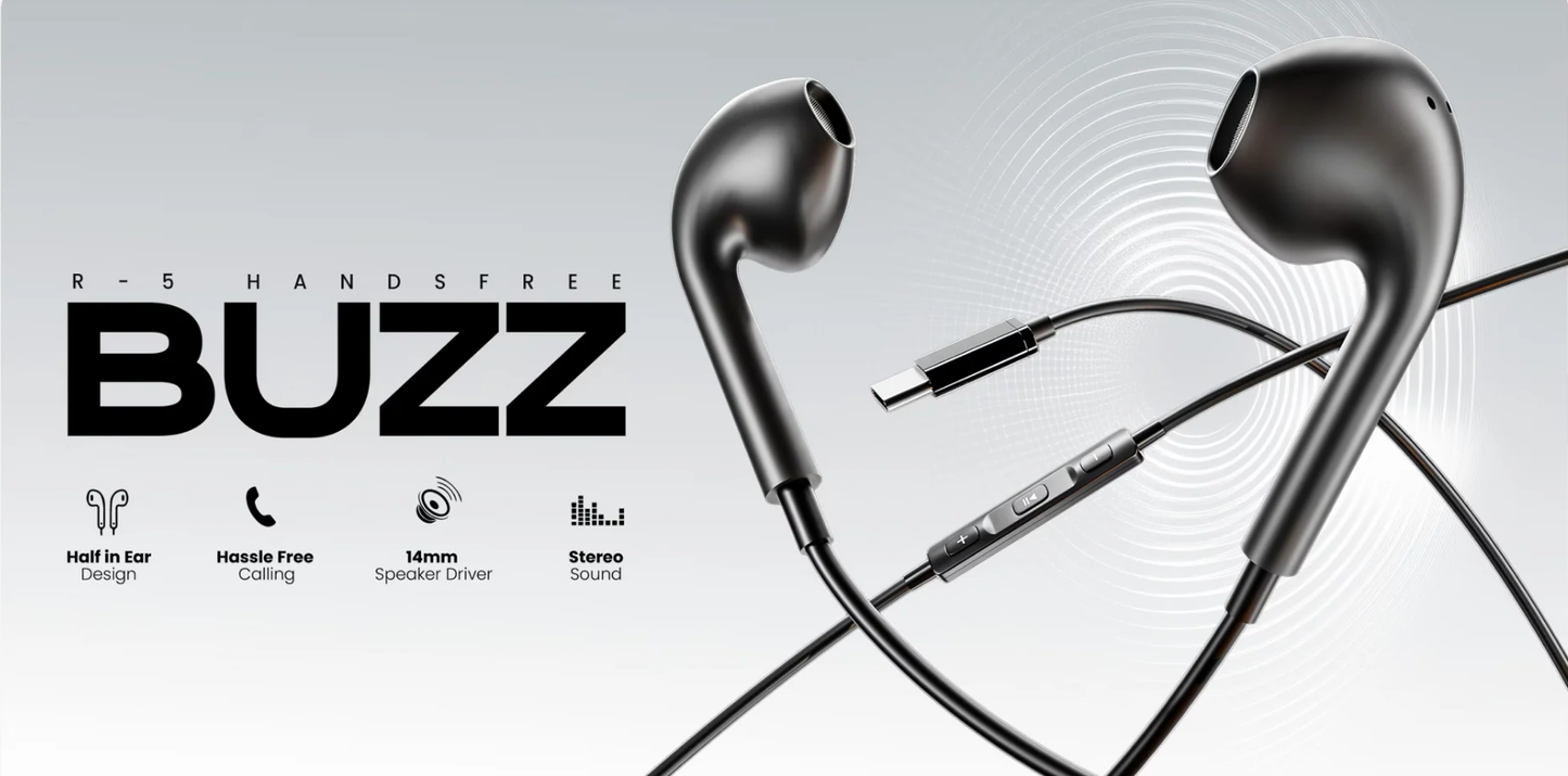 R-5 Buzz Handsfree Type C       Half-In-Ear | 14mm Driver | Thunderous Bass